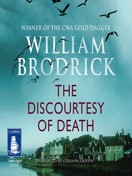 Title details for The Discourtesy of Death by William Brodrick - Available